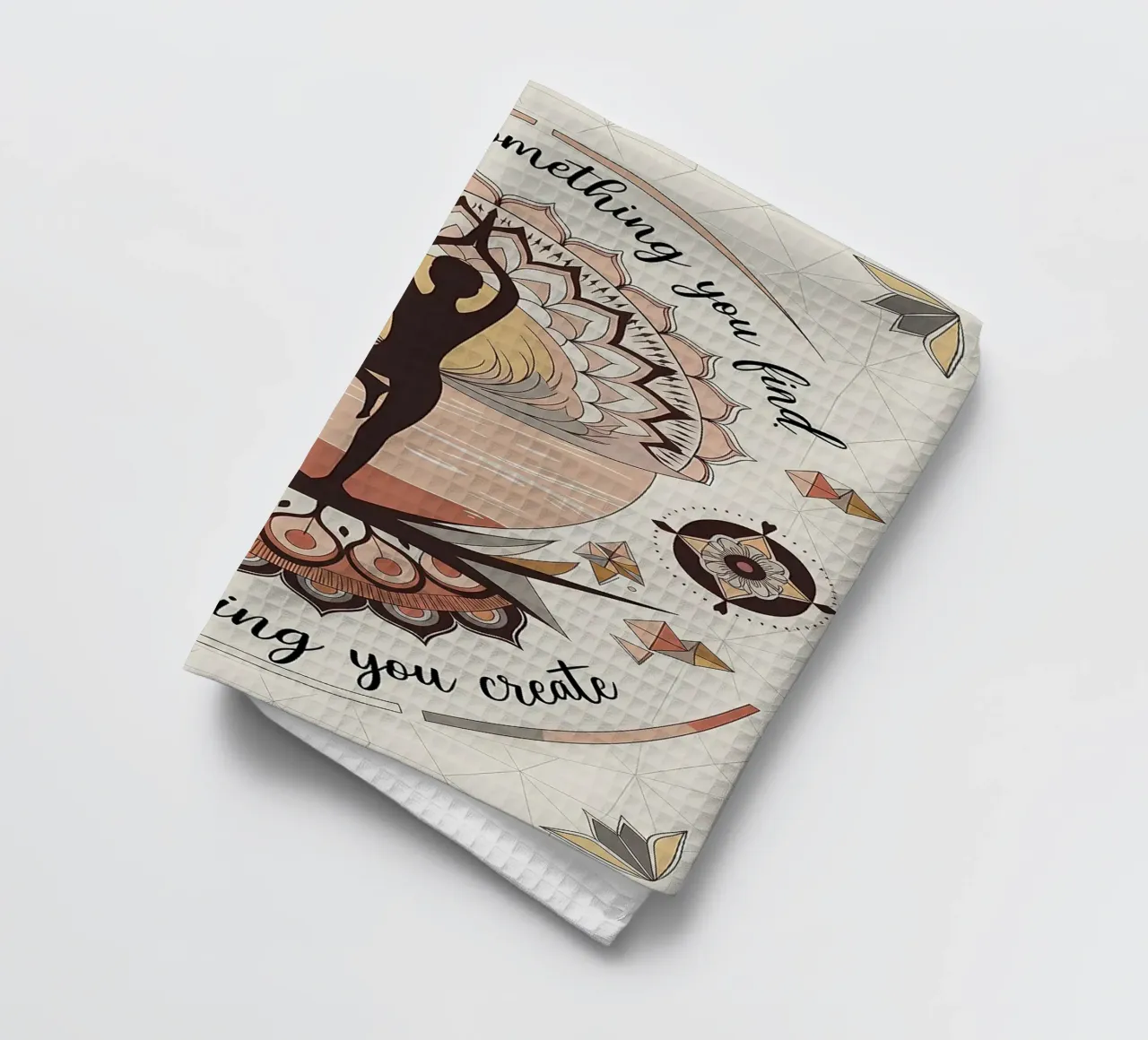 Balance is not something you find, Its something you create tea towel by YogaShop