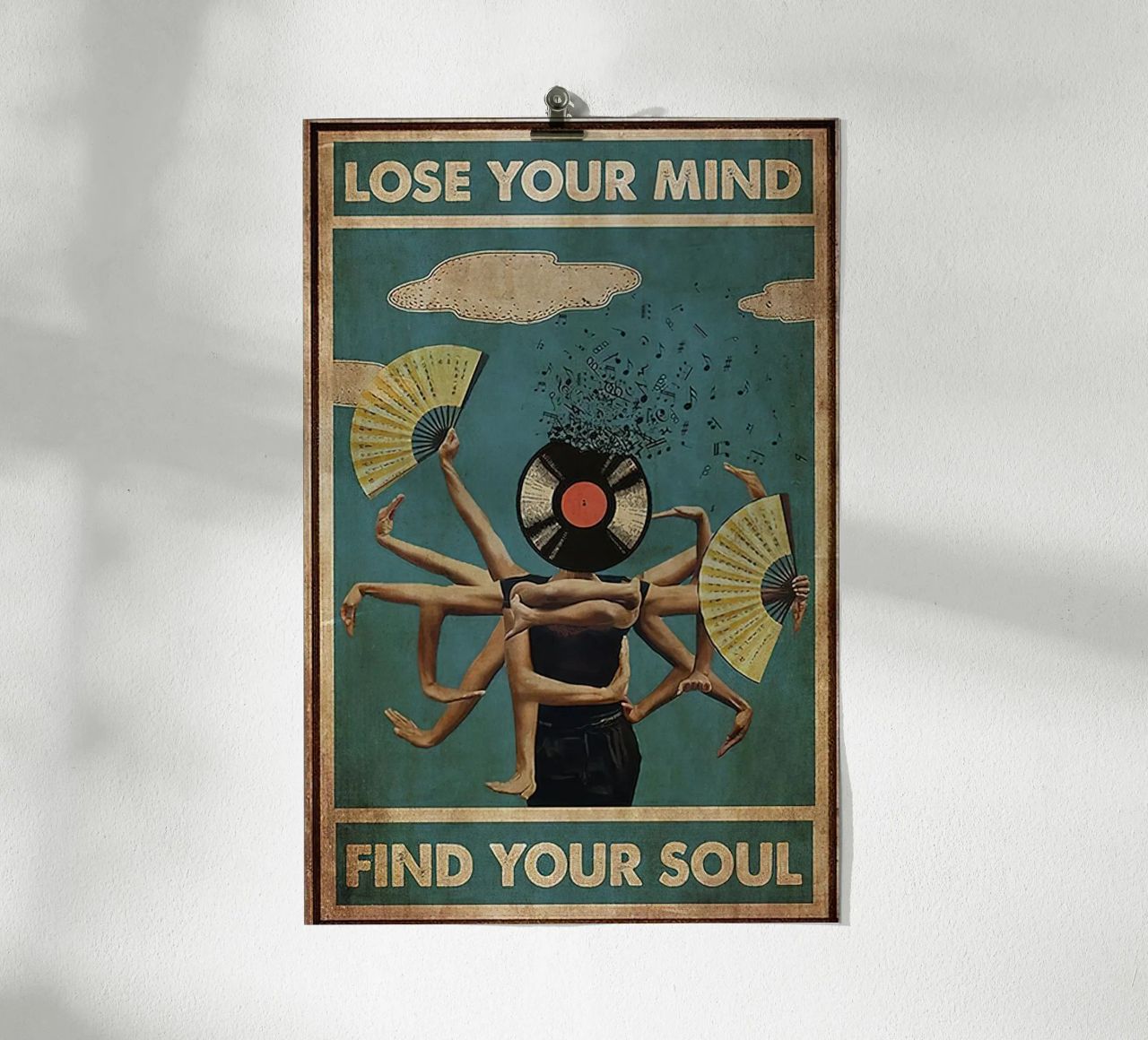 Lose Your Mind Find Your Soul poster by fiona shop