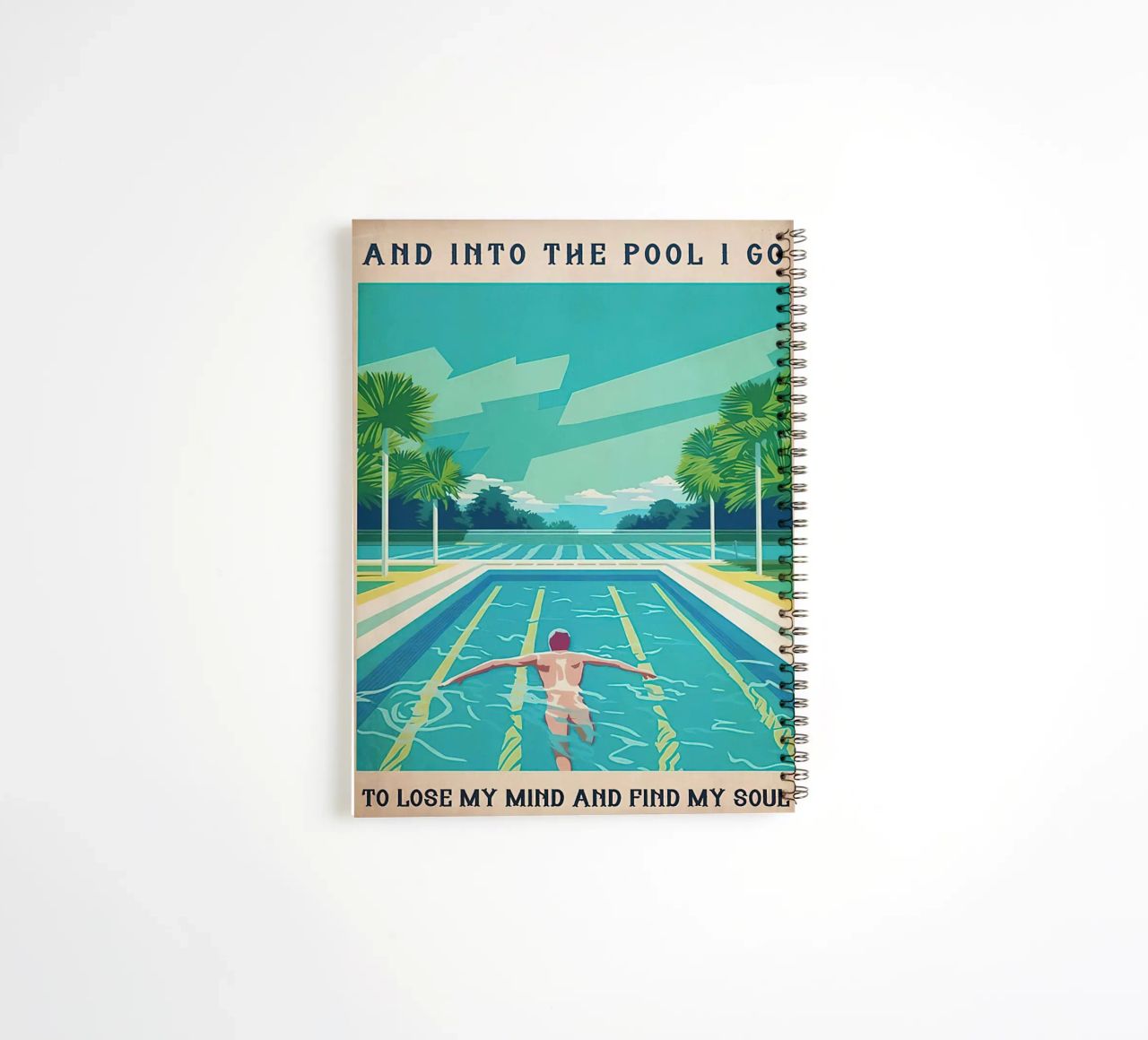Into The Pool I Go To Lose My Mind Find my Soul spiral notebook by Christopher shop