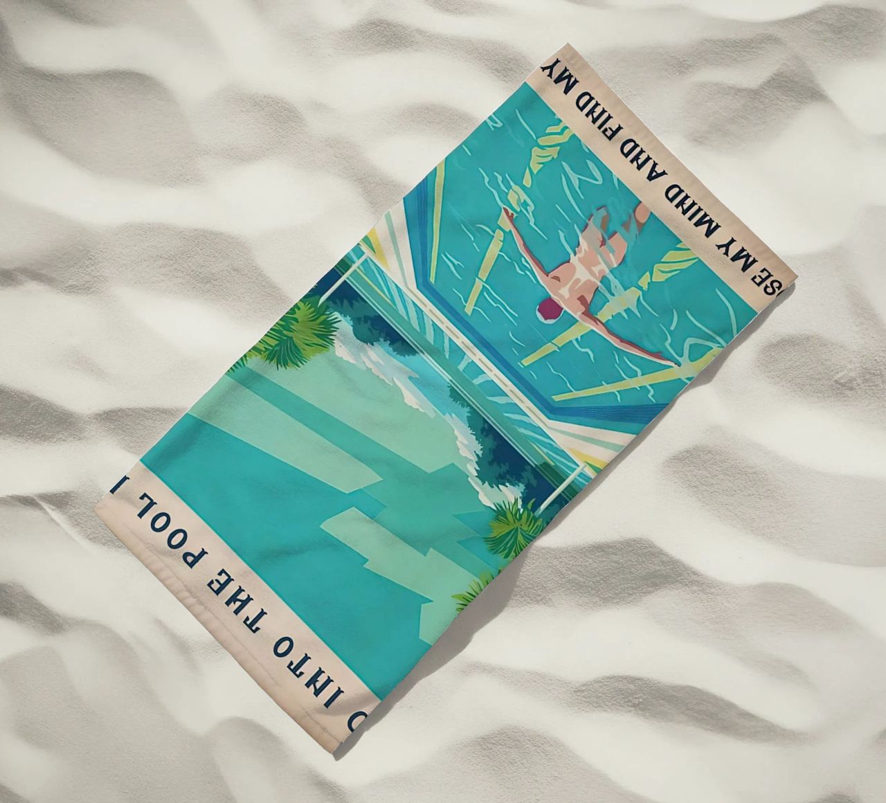 Into The Pool I Go To Lose My Mind Find my Soul beach towel by Christopher shop