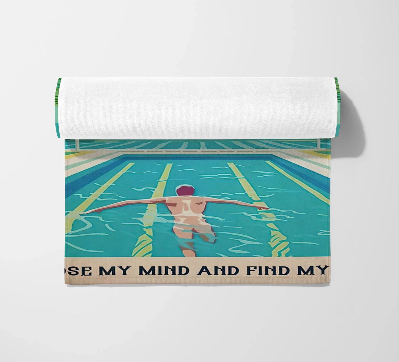 Into The Pool I Go To Lose My Mind Find my Soul beach towel by Christopher shop