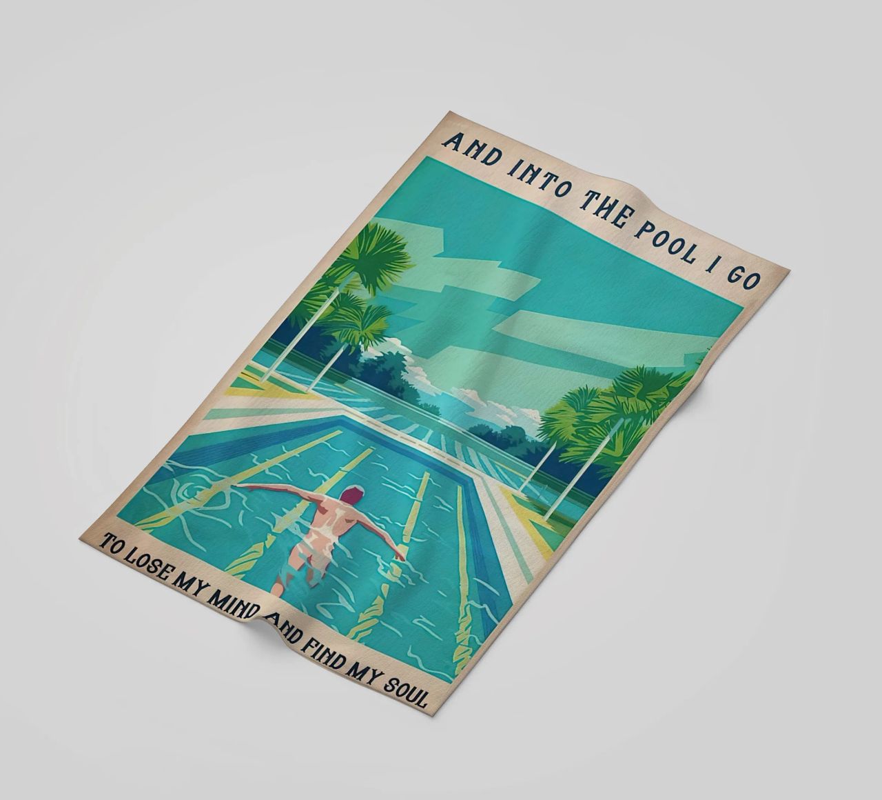 Into The Pool I Go To Lose My Mind Find my Soul beach towel by Christopher shop