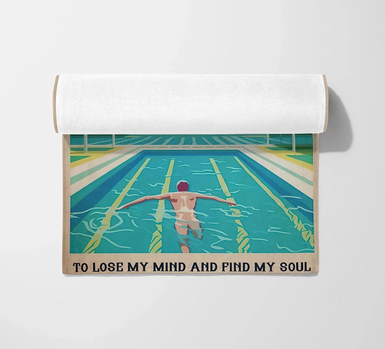 Into The Pool I Go To Lose My Mind Find my Soul beach towel by Christopher shop