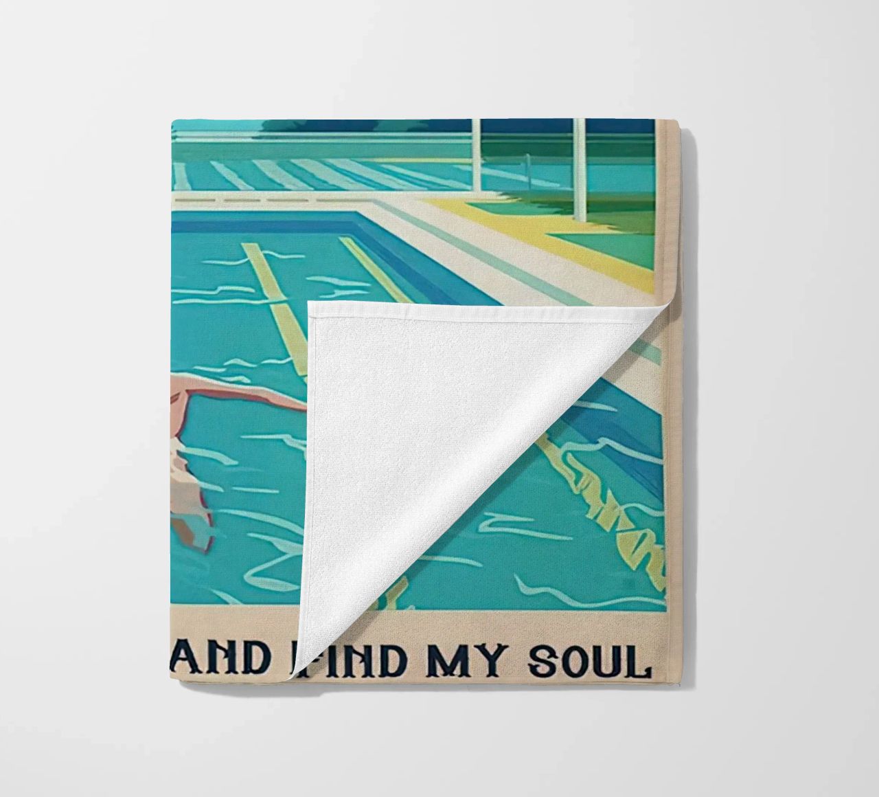 Into The Pool I Go To Lose My Mind Find my Soul beach towel by Christopher shop