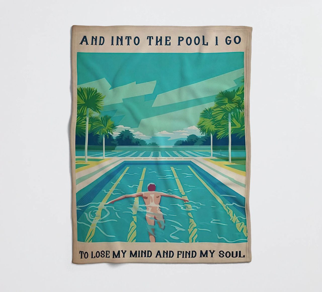 Into The Pool I Go To Lose My Mind Find my Soul fleece blanket by Christopher shop