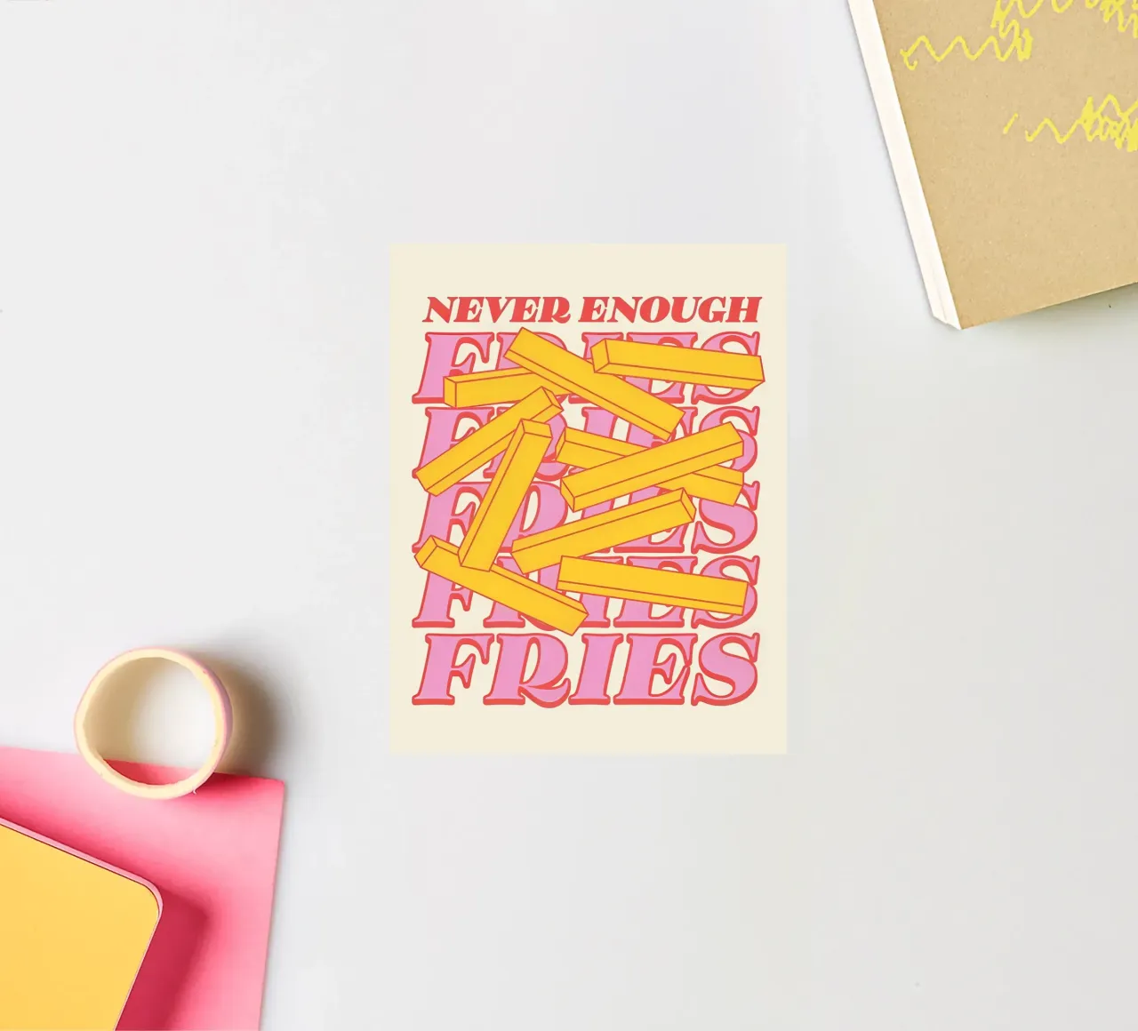 Never Enough Fries pegatina de Attaboy Dsgn
