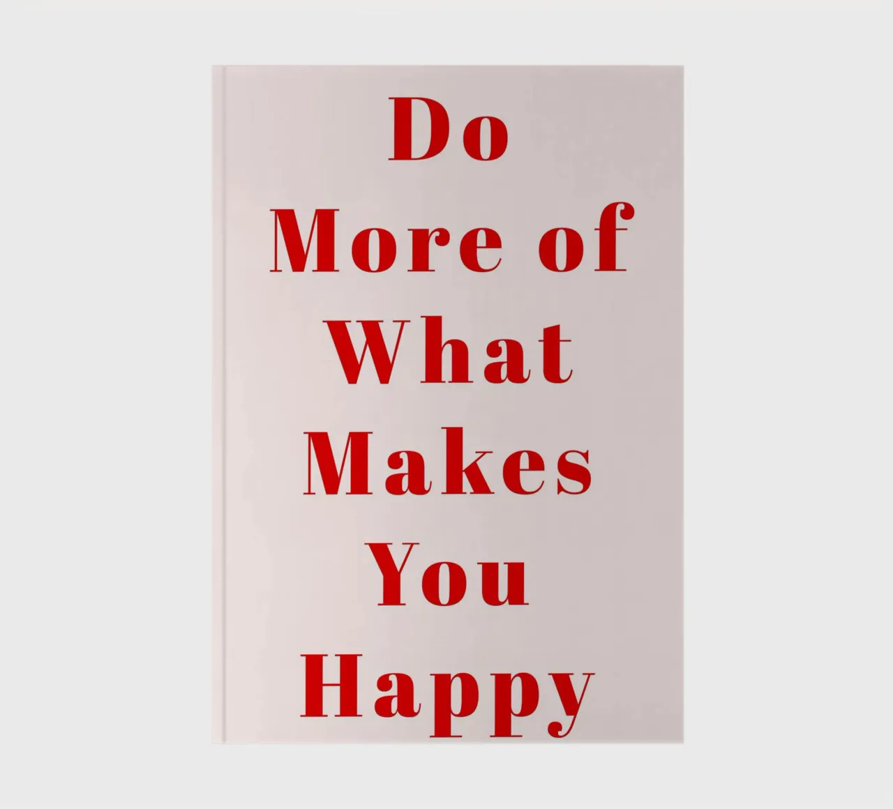 Minimalist Red Typography Print – Do More of What Makes You notebook by pdigitalprints