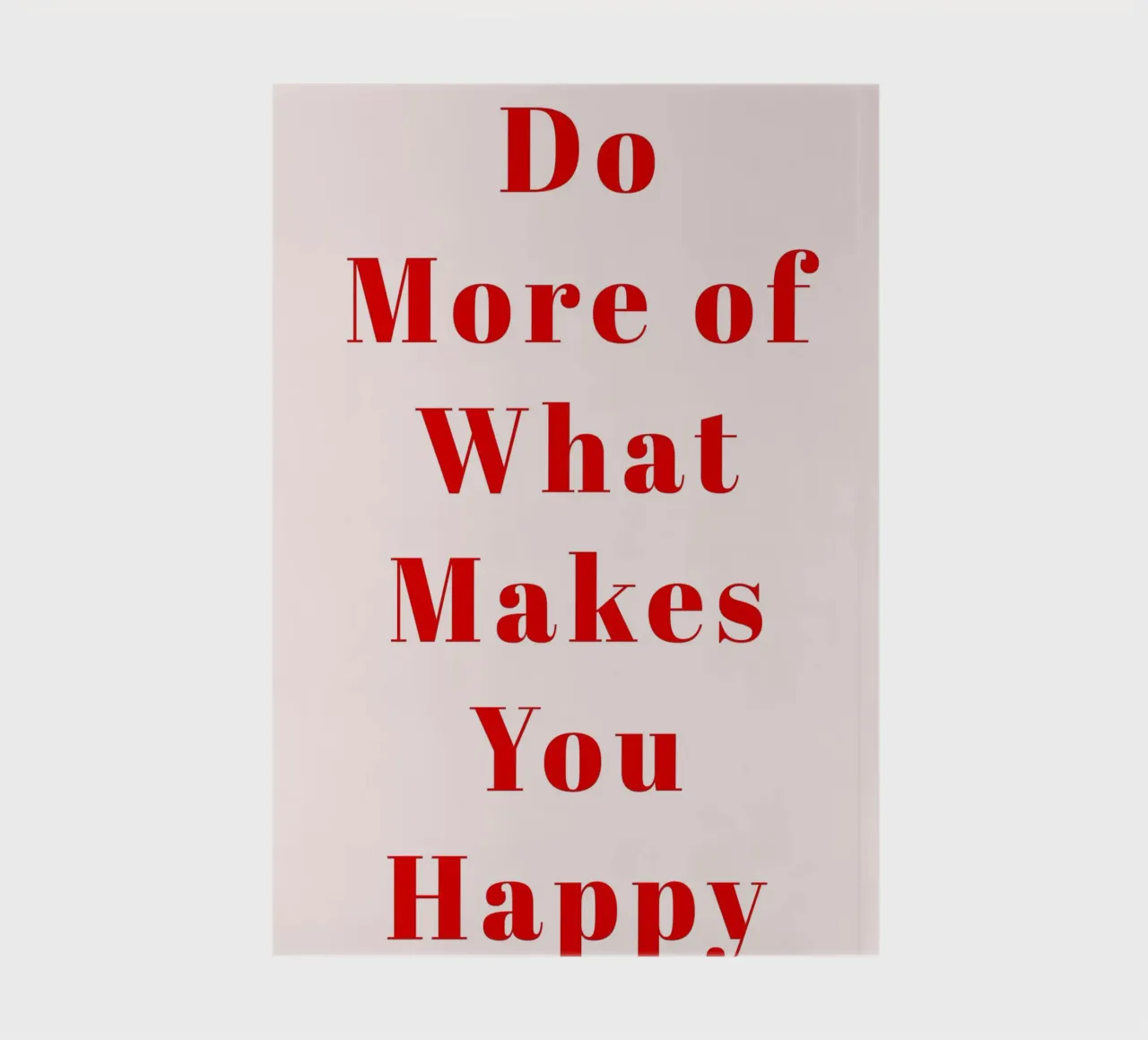 Minimalist Red Typography Print – Do More of What Makes You notebook by pdigitalprints