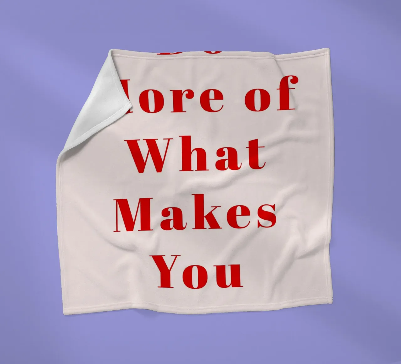 Minimalist Red Typography Print – Do More of What Makes You fleece blanket by pdigitalprints