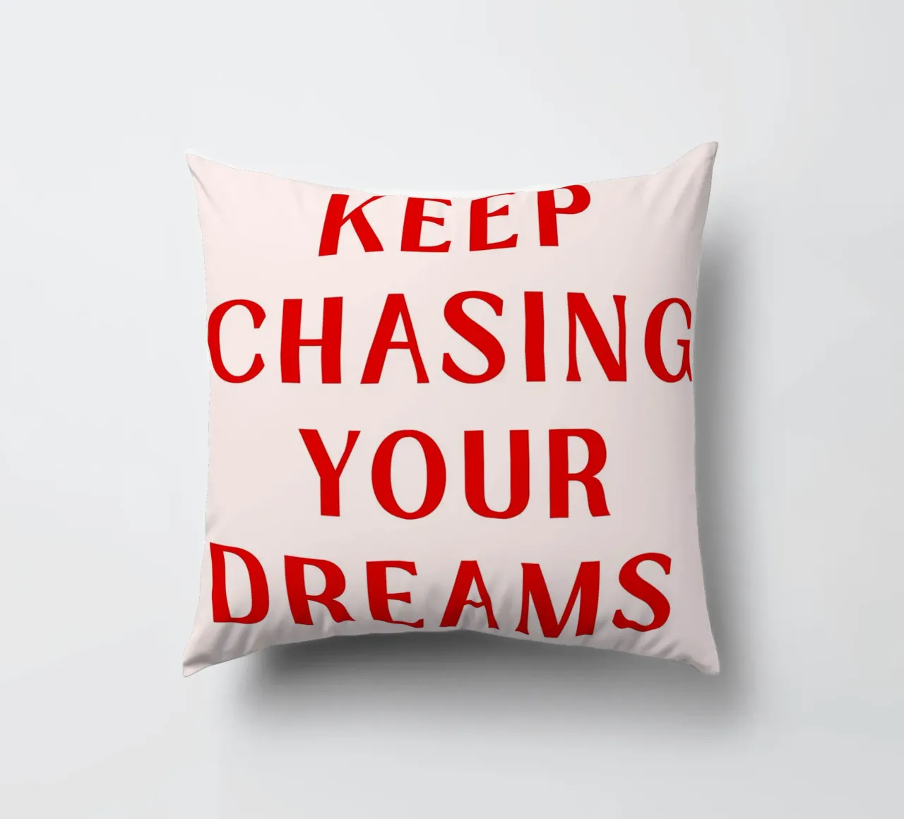 Motivational Red Quote Print – Keep Chasing Your Dreams decorative cushion by pdigitalprints
