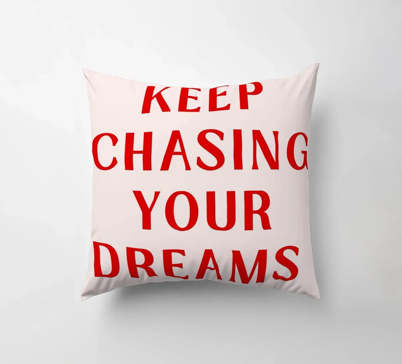 Motivational Red Quote Print – Keep Chasing Your Dreams decorative cushion by pdigitalprints