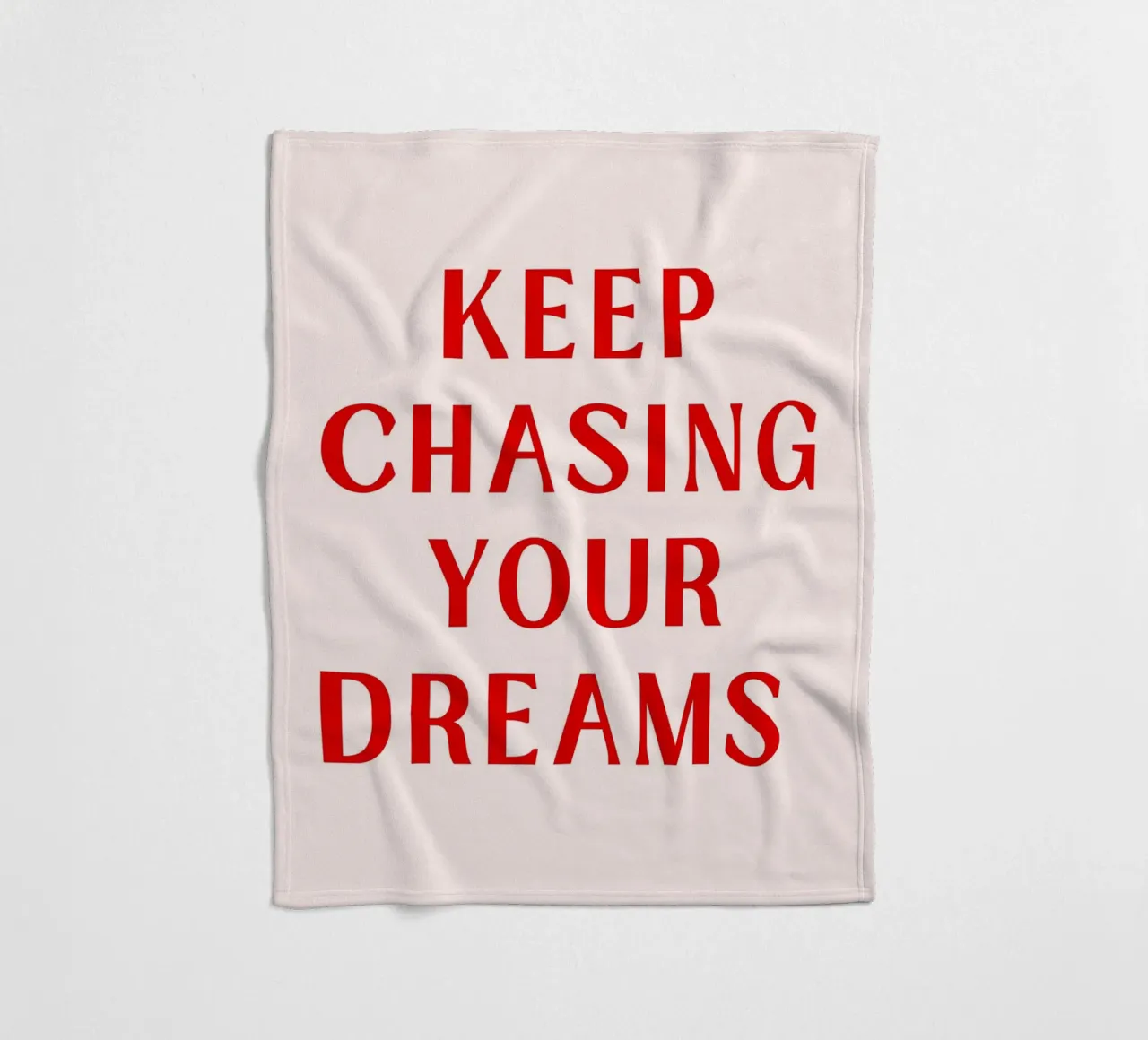 Motivational Red Quote Print – Keep Chasing Your Dreams fleece blanket by pdigitalprints
