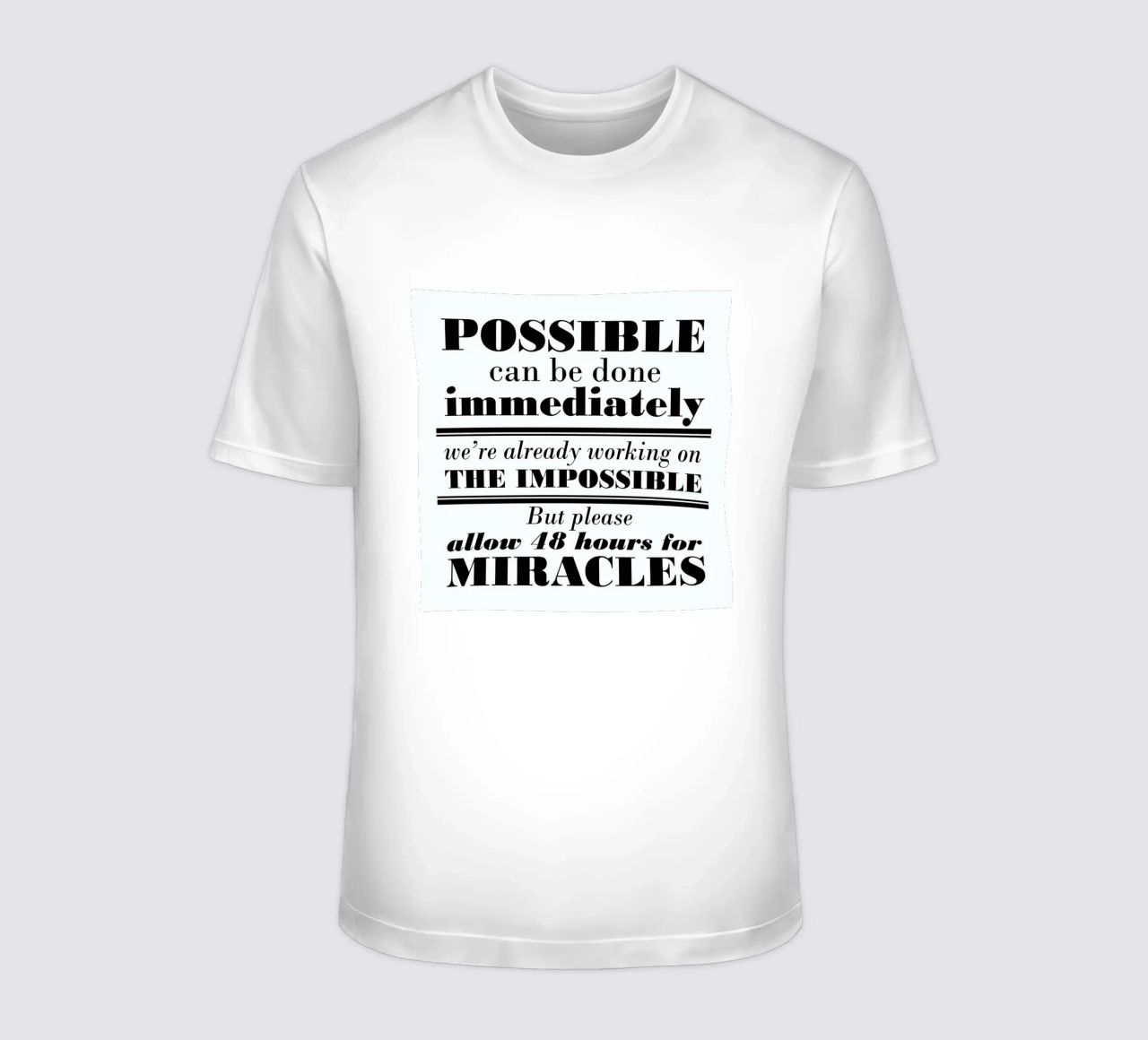 Possible Impossible Miracles T-Shirt von Mr Cup
