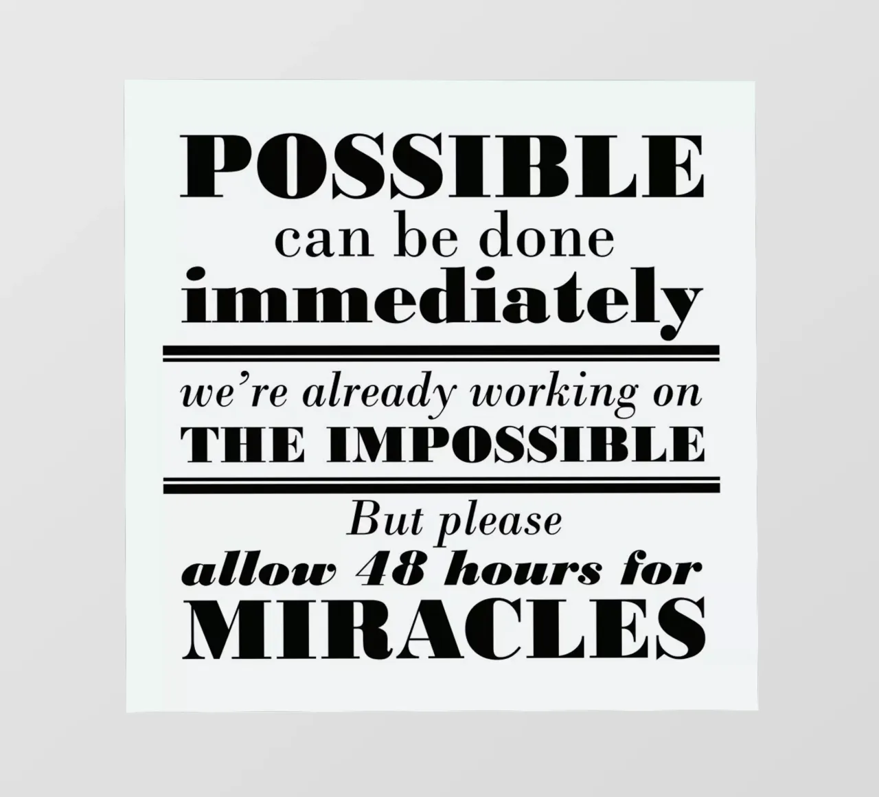 Possible Impossible Miracles Backlit Folie von Mr Cup