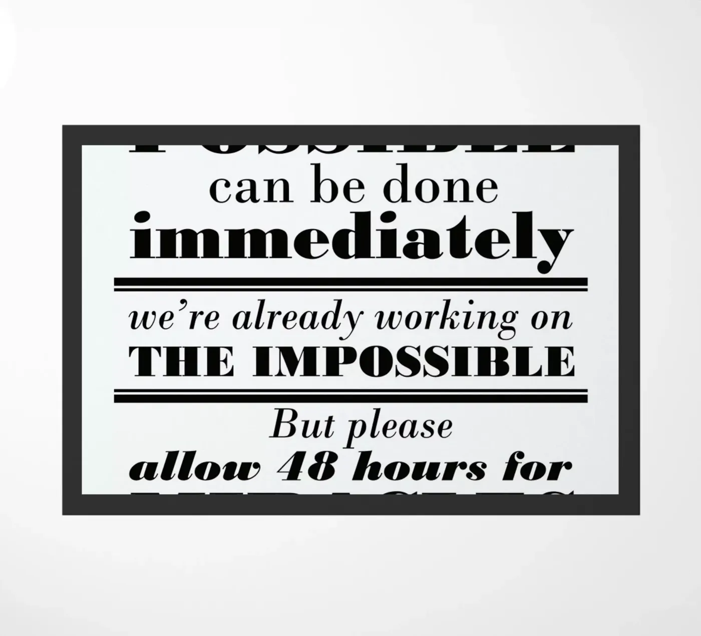 Possible Impossible Miracles Fußmatte von Mr Cup