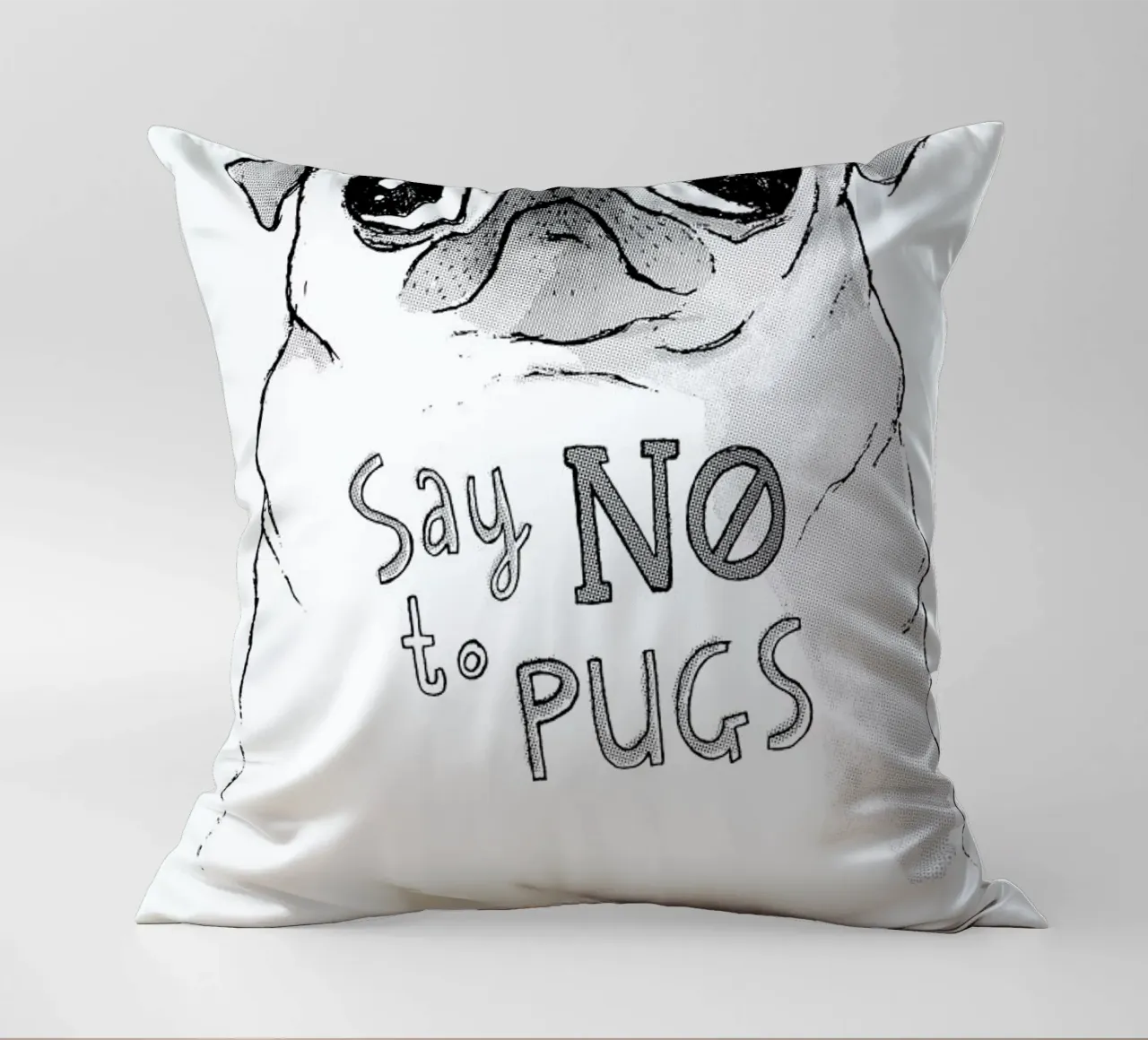 Say No to Pugs cuscino da DinoMike