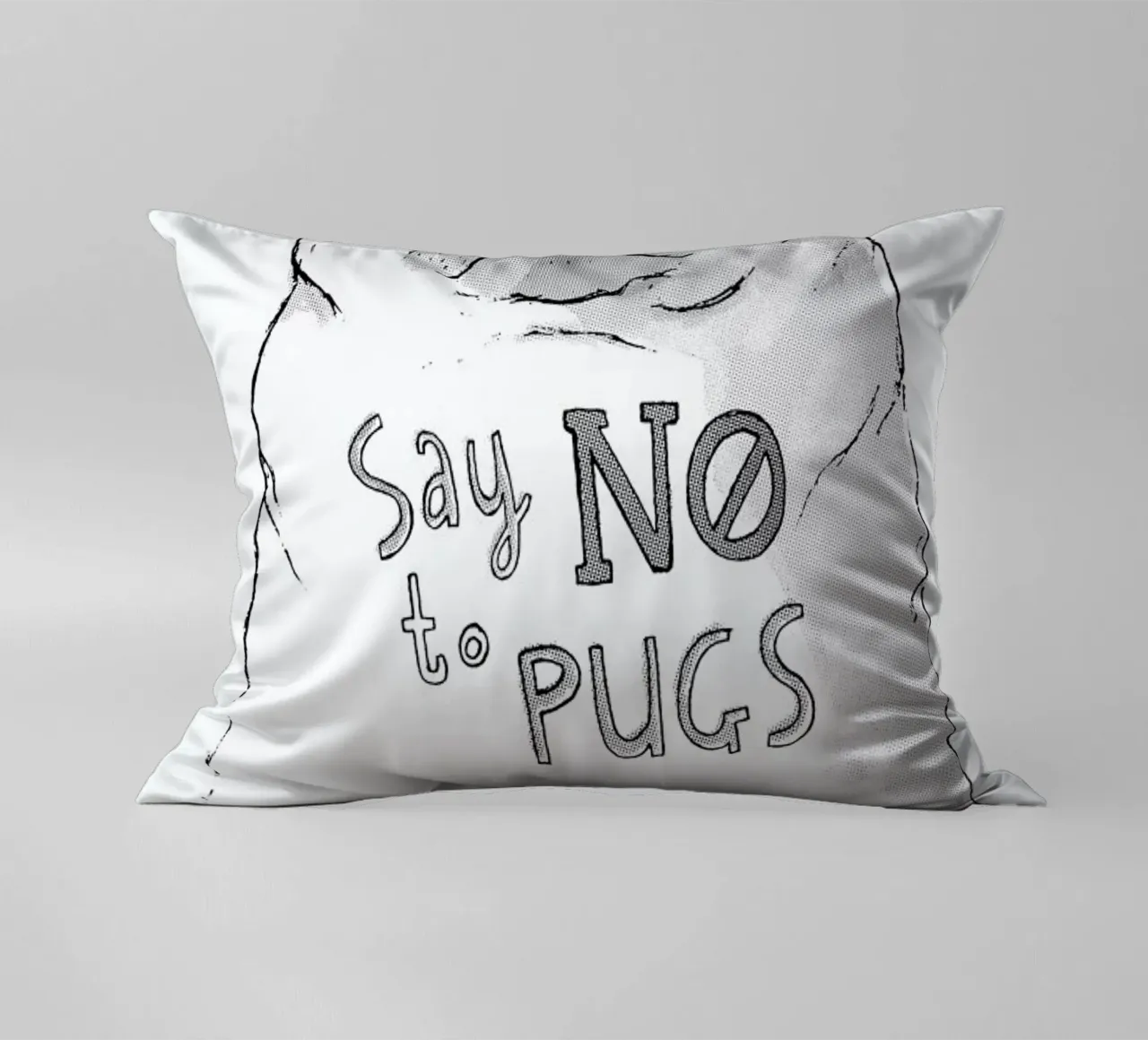 Say No to Pugs cuscino da DinoMike