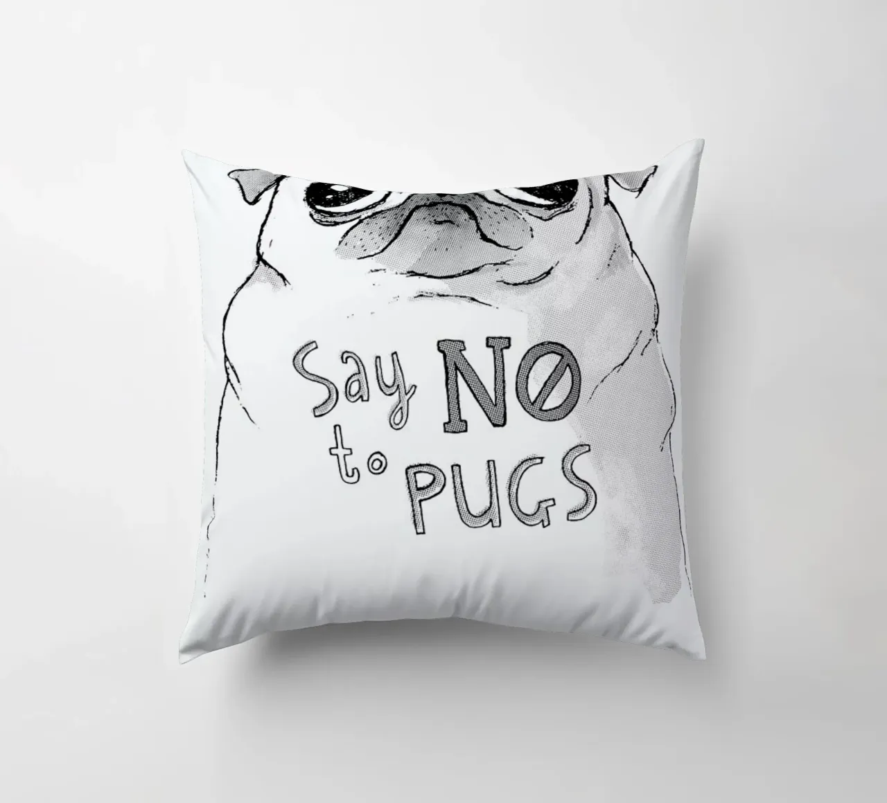 Say No to Pugs cuscino da DinoMike