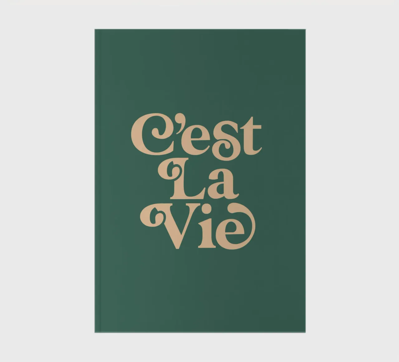 C'est La Vie Typografie Design notebook by THE MOTIVATED TYPE