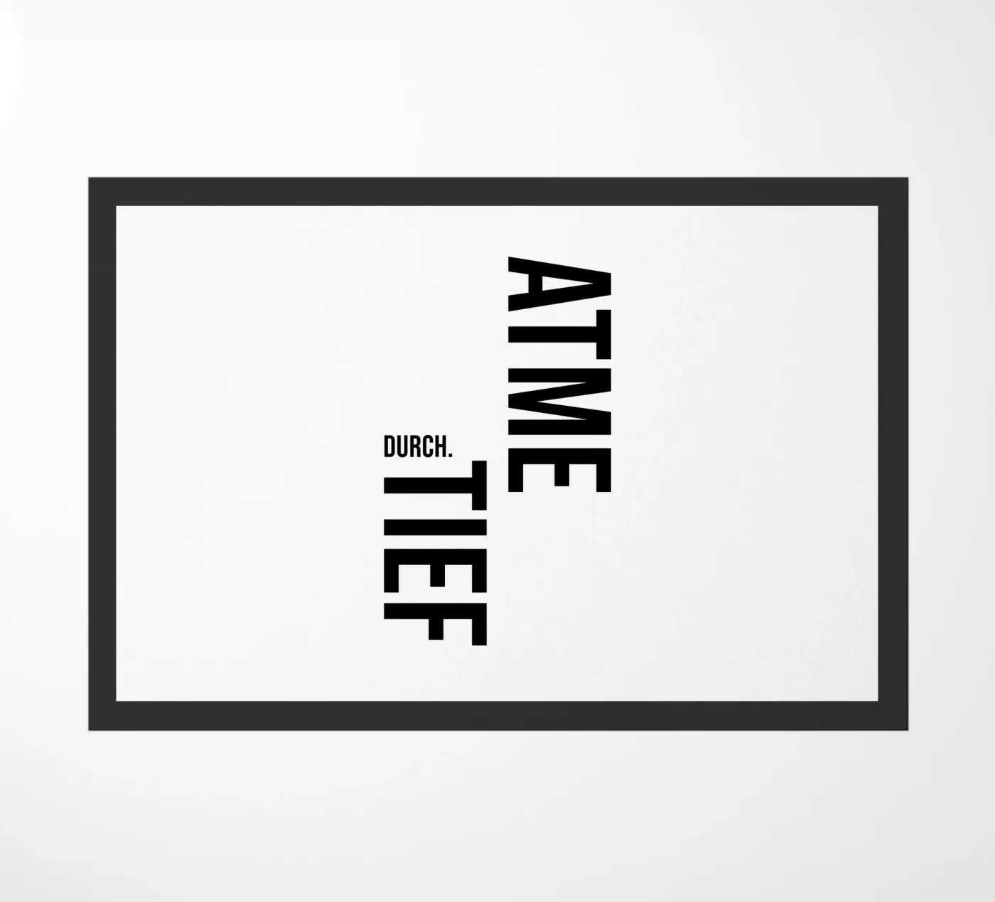 Breathe deeply deurmat van YV TYPOGRAPHY