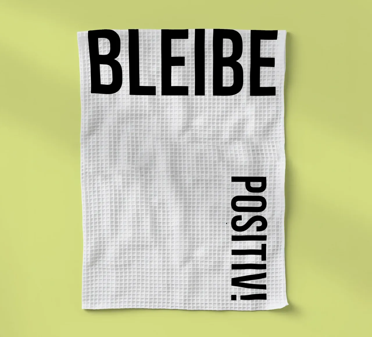 Reste positif ! torchon de YV TYPOGRAPHY