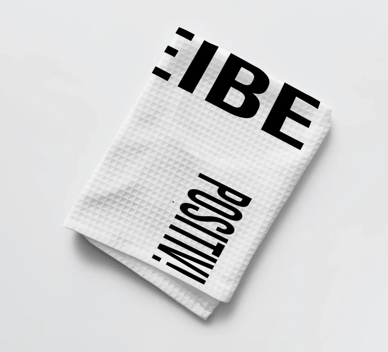 Reste positif ! torchon de YV TYPOGRAPHY