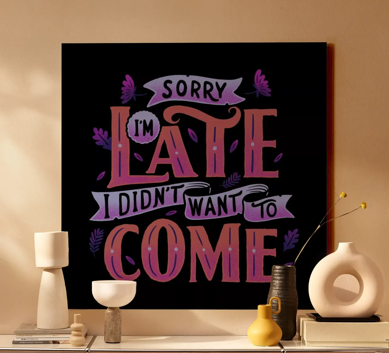 Sorry I'm Late. I Didn't Want To Come. tela con Cornice a cassetta da Tobe Fonseca