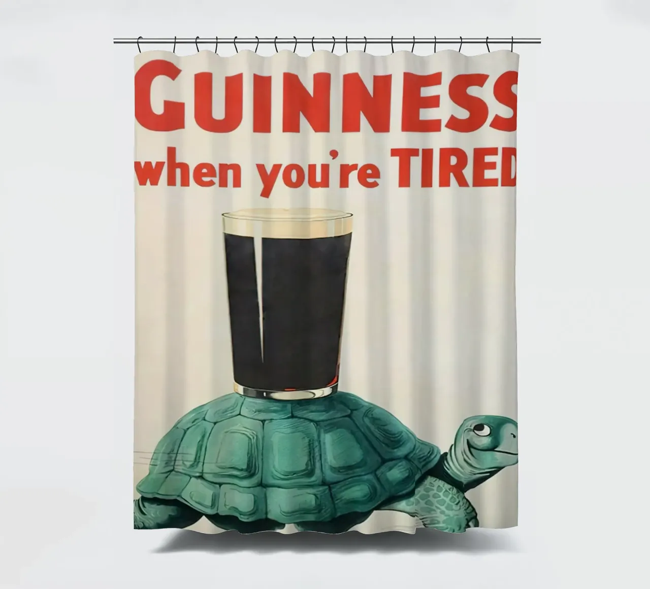 Have a Guinness when you re Tired shower curtain by leslie shop