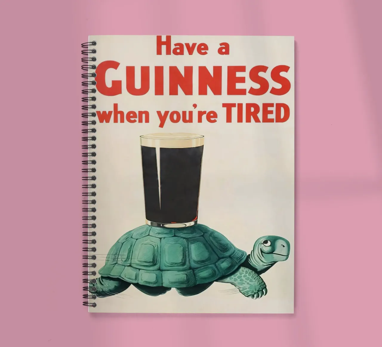Have a Guinness when you re Tired spiral notebook by leslie shop