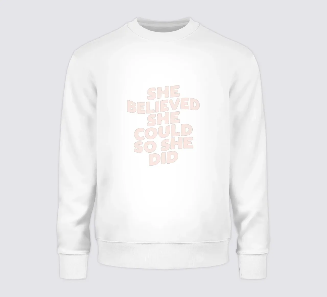 Sie glaubte, sie könnte es, also tat sie es Sweatshirt von THE MOTIVATED TYPE