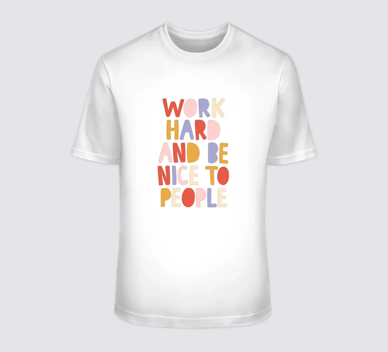 Lavorare sodo ed essere gentili con le persone t-shirt da THE MOTIVATED TYPE