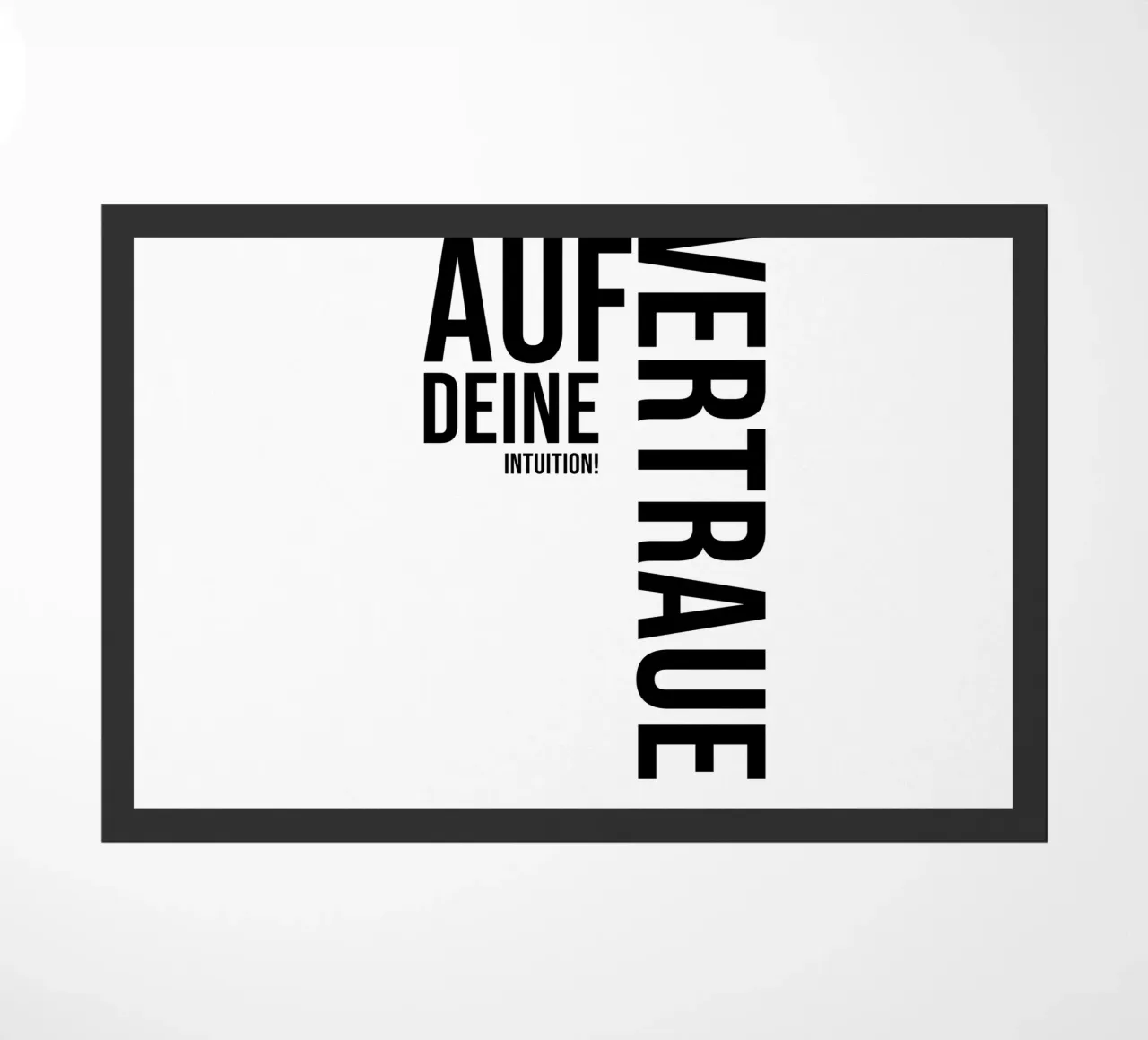 Fidatevi del vostro intuito zerbino da YV TYPOGRAPHY