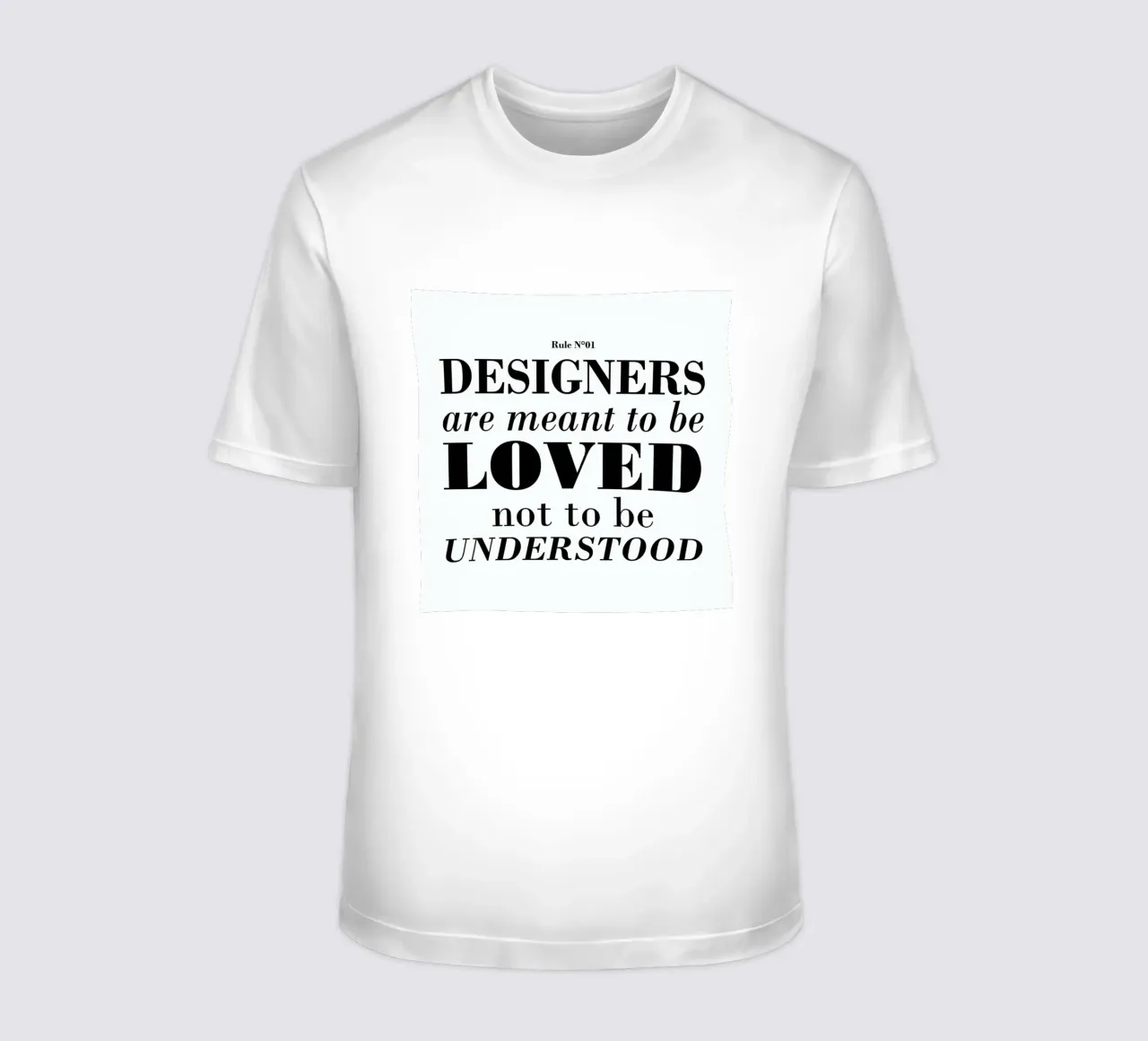 Rule 01 - Designer are meant.. t-shirt da Mr Cup