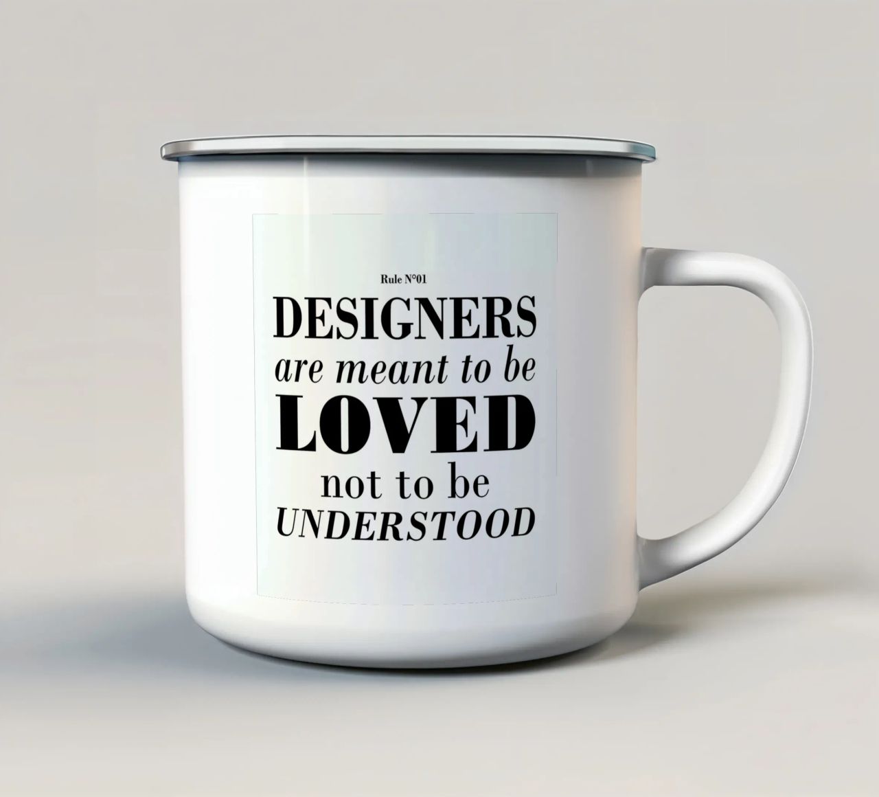 Rule 01 - Designer are meant.. tazza in smalto da Mr Cup