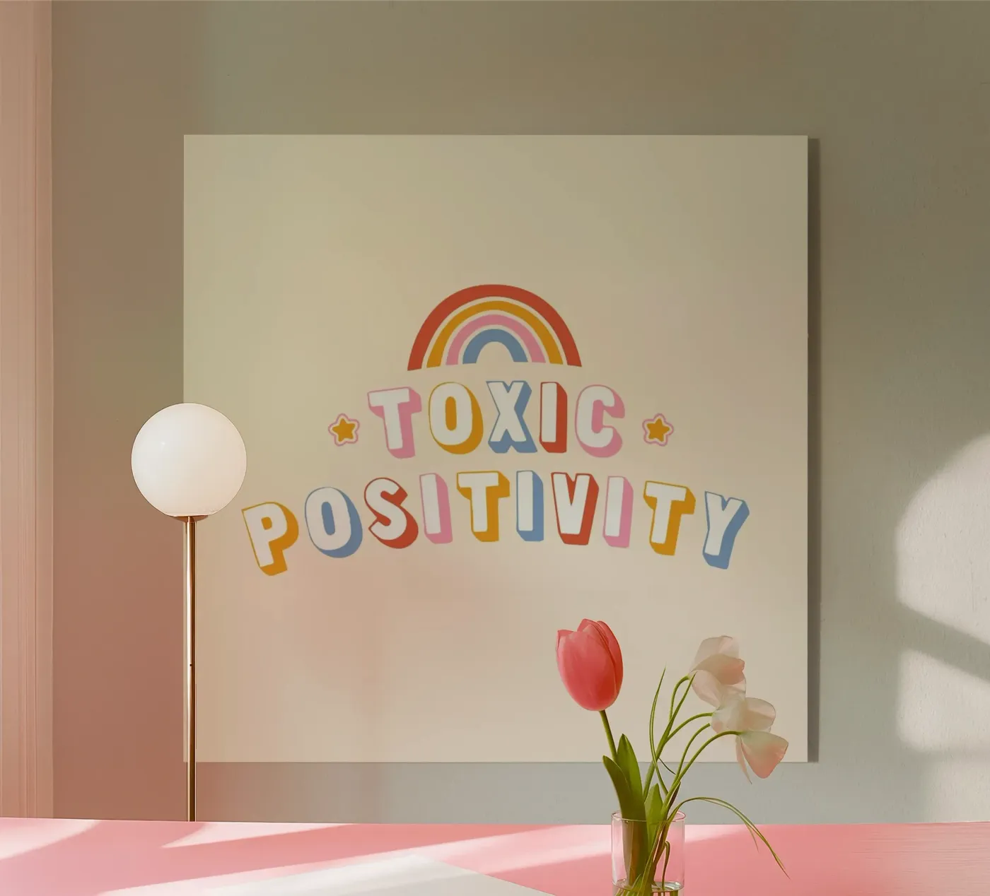 Toxic Positivity plexiglass da Tobe Fonseca