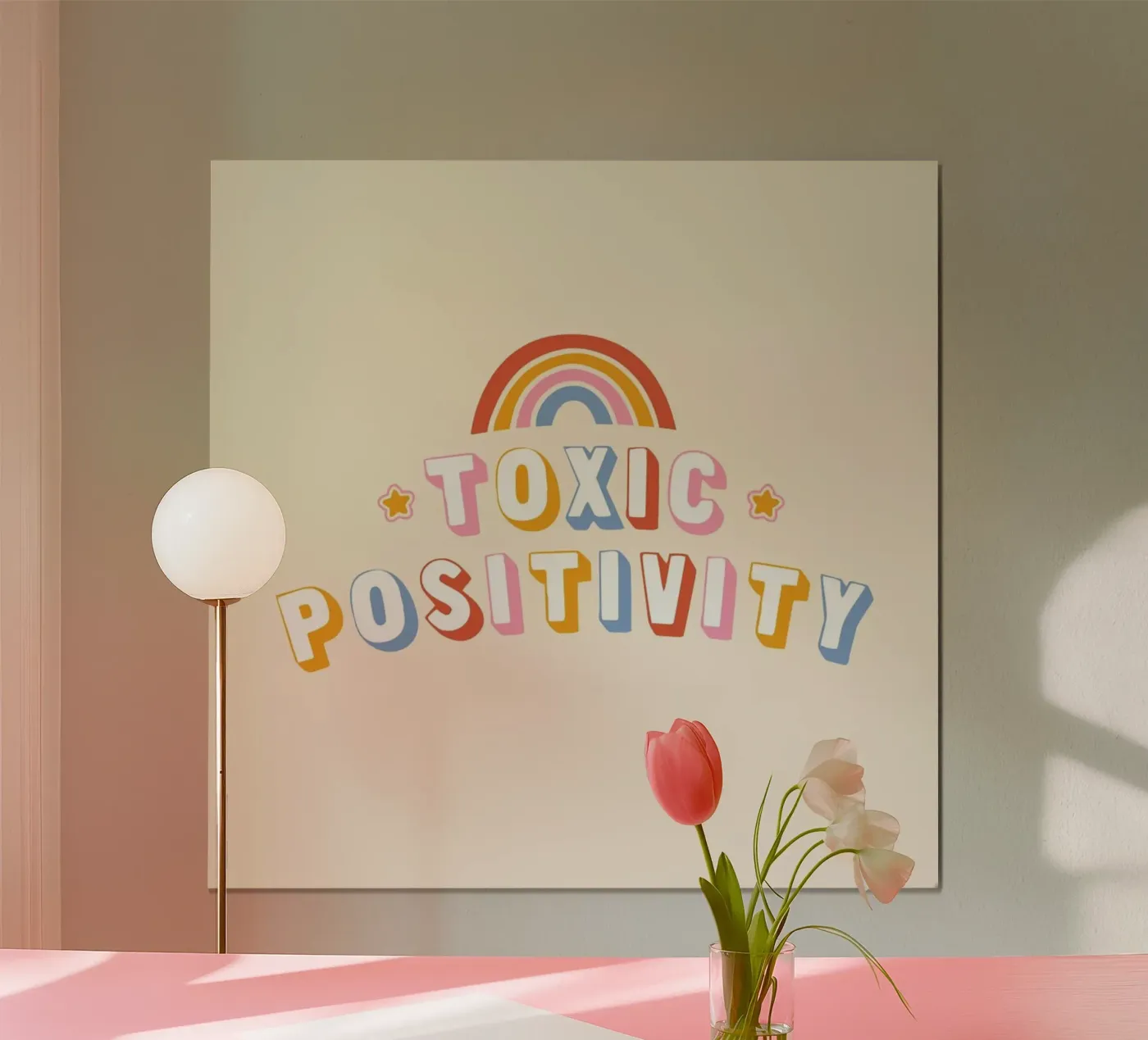 Toxic Positivity poster by Tobe Fonseca