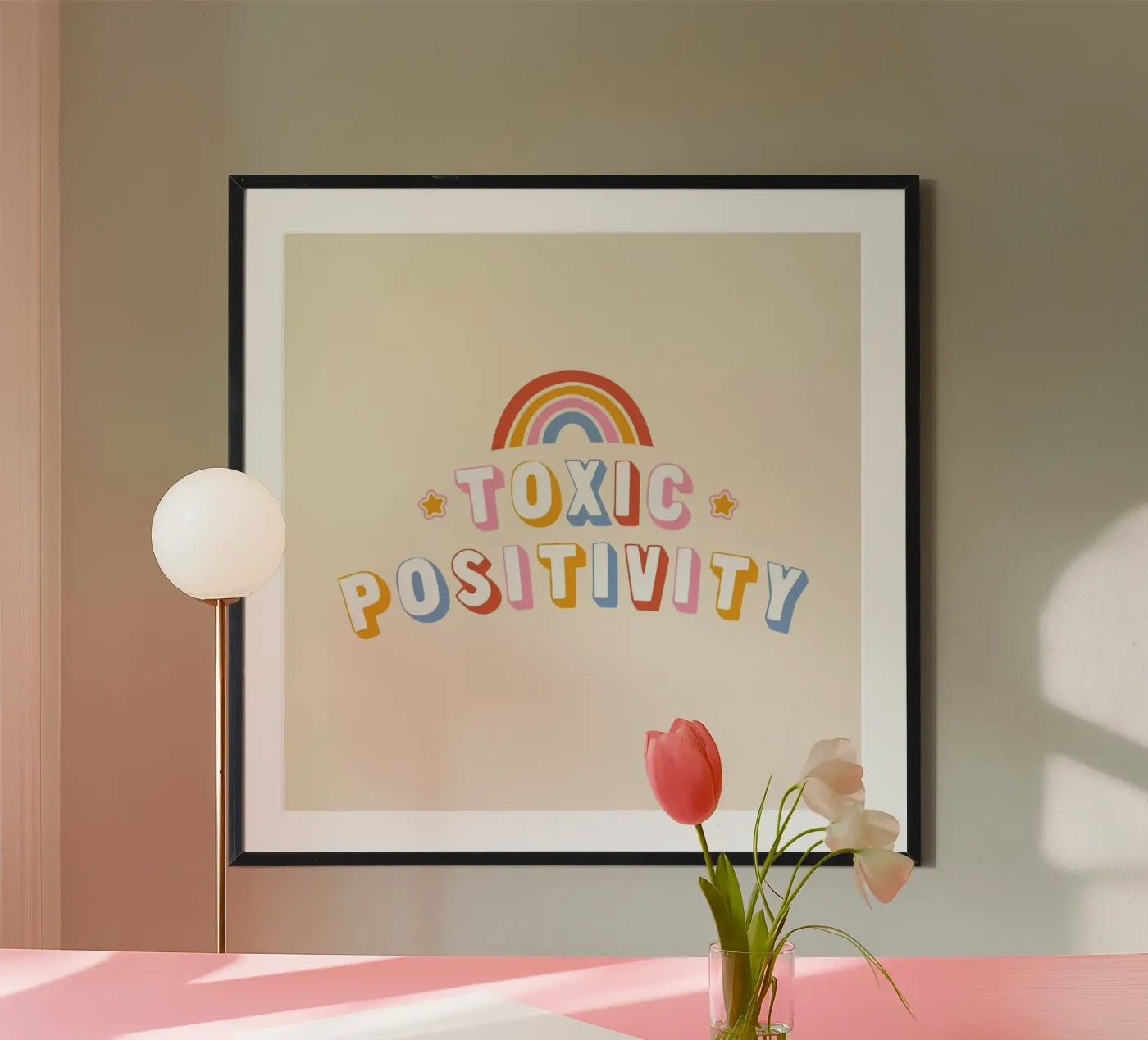 Toxic Positivity poster by Tobe Fonseca