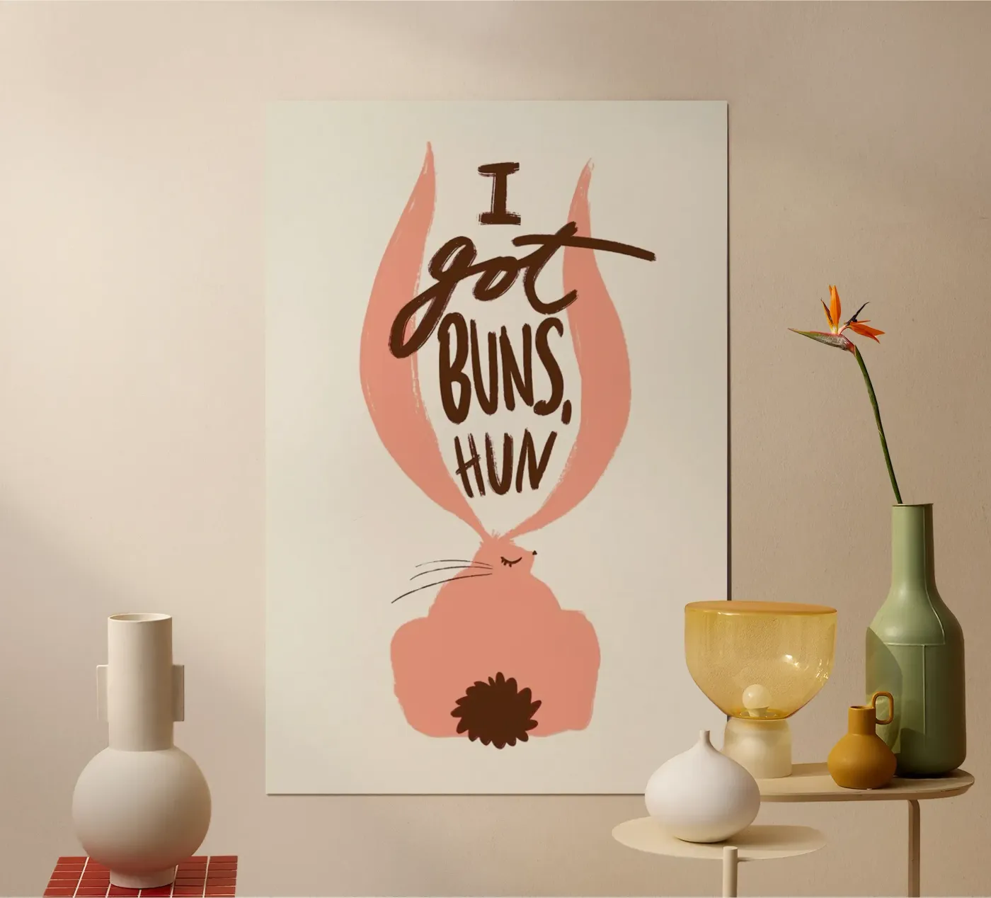 Got Buns?! poster by Pure