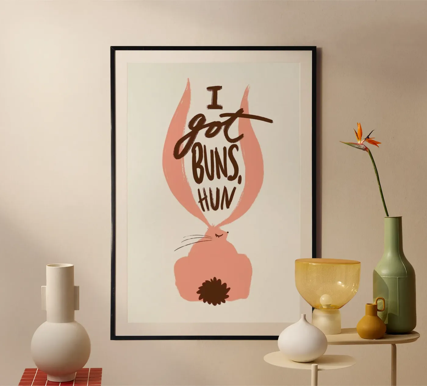 Got Buns?! poster by Pure