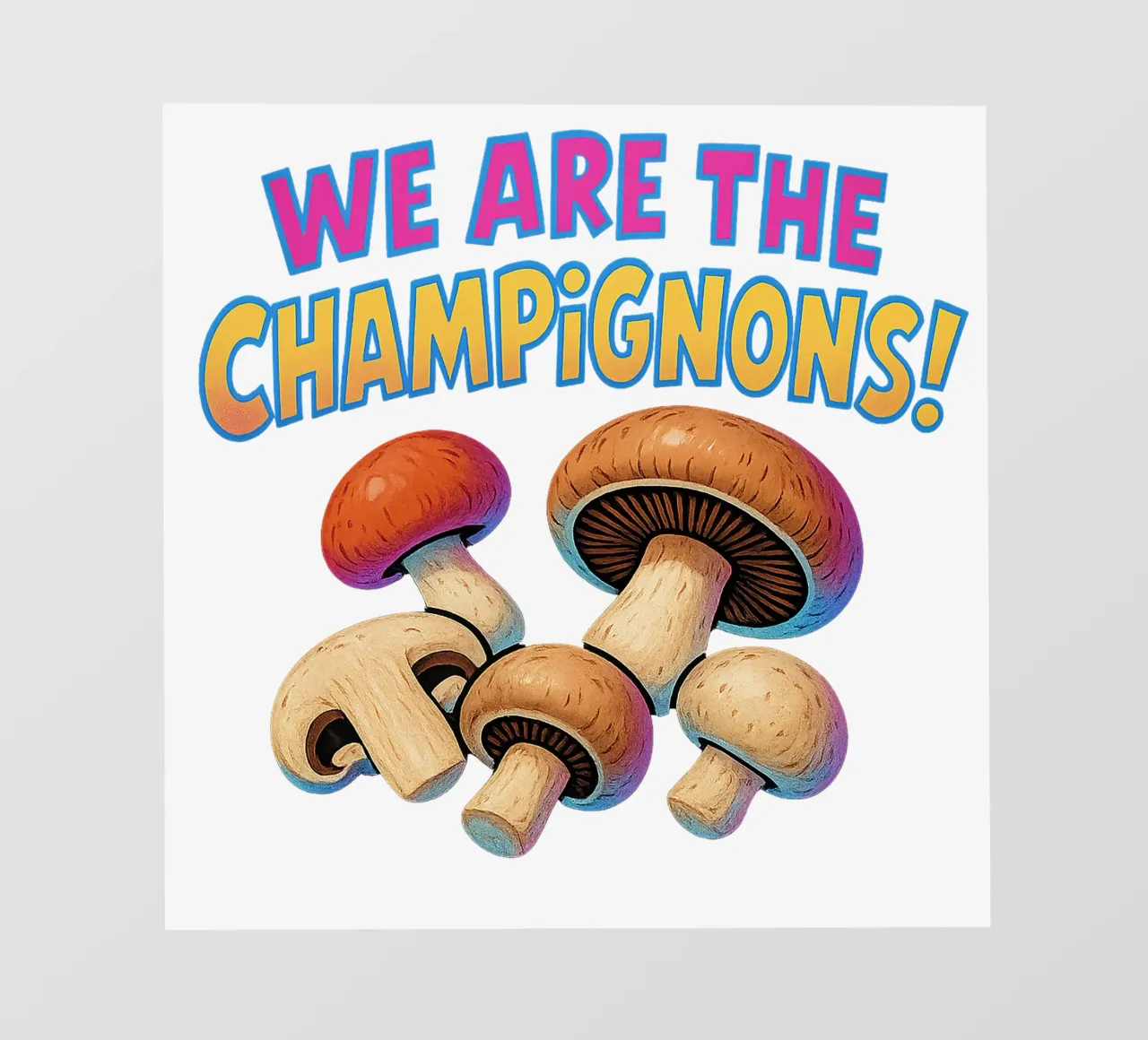 WE ARE THE CHAMPIGNONS pellicola backlit da Vintage Van Gogh