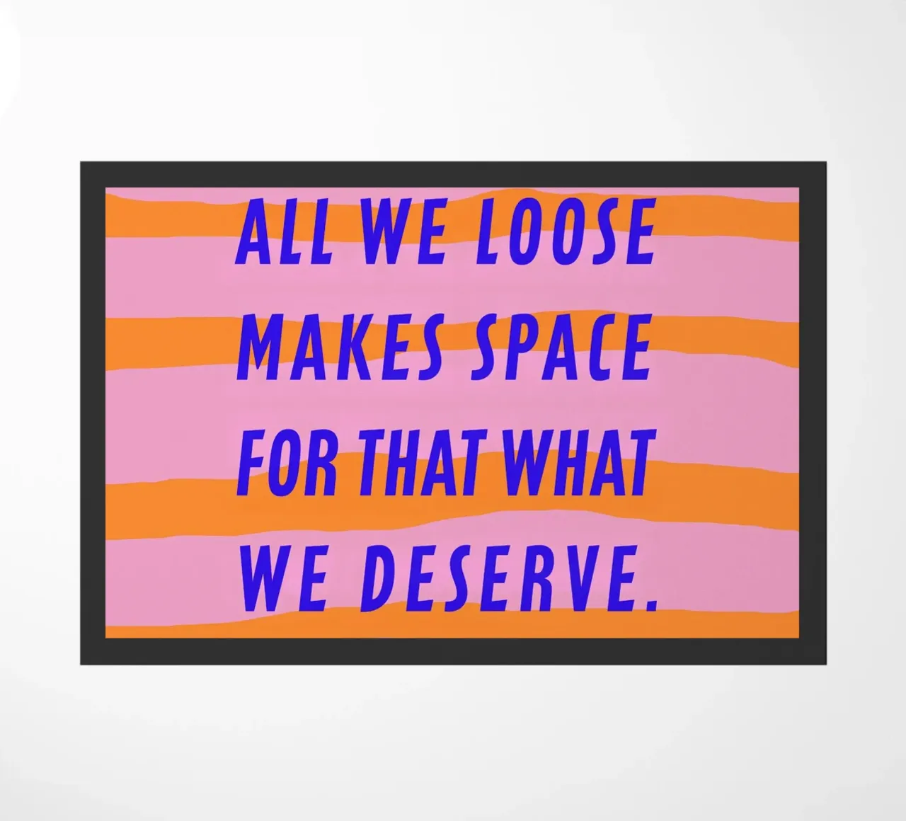 All we loose makes space. zerbino da FRICKE DESIGN