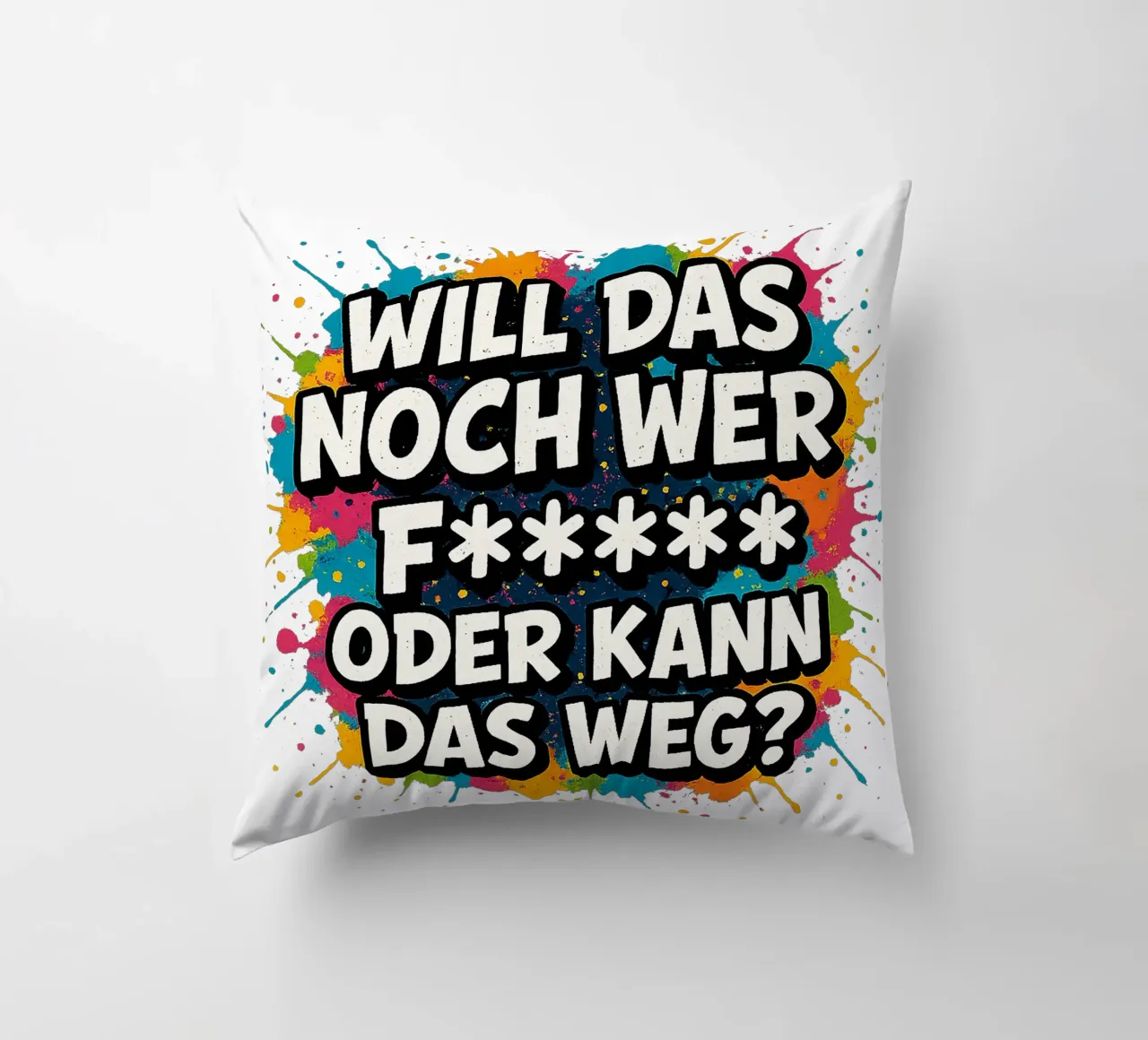 WILL DAS NOCH WER F***** ODER KANN DAS WEG? Kissen von Vintage Van Gogh