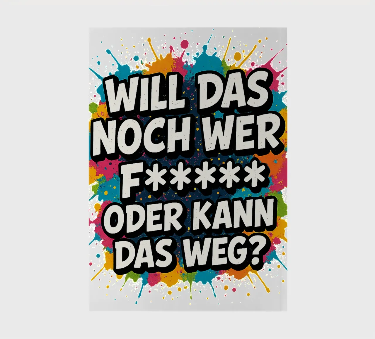 WILL DAS NOCH WER F***** ODER KANN DAS WEG? Notizbuch von Vintage Van Gogh