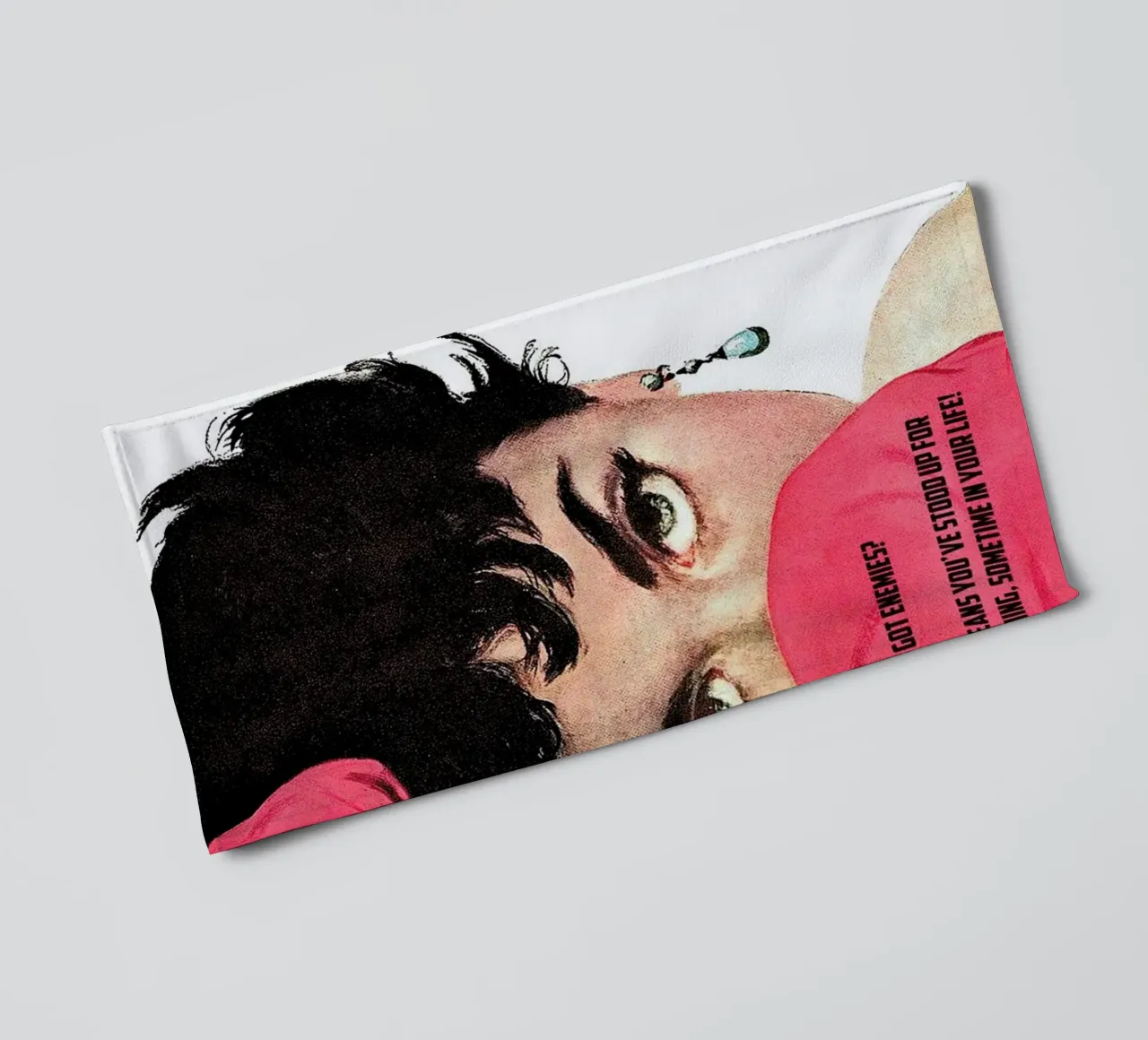 You've Got Enemies? towel by Gallery Print and Art Limited