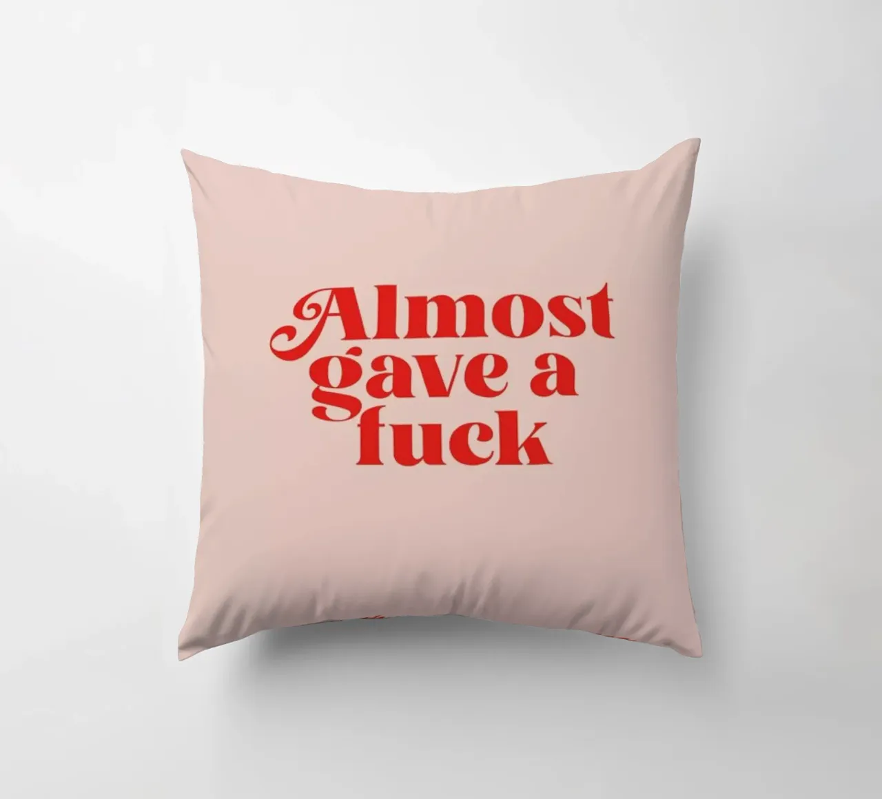Almost Gave A Fuck Pink decorative cushion by Trabolt Design