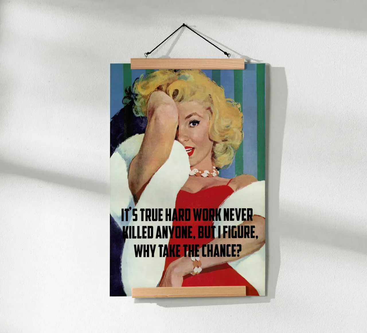 It's True Hard Work poster da Gallery Print and Art Limited