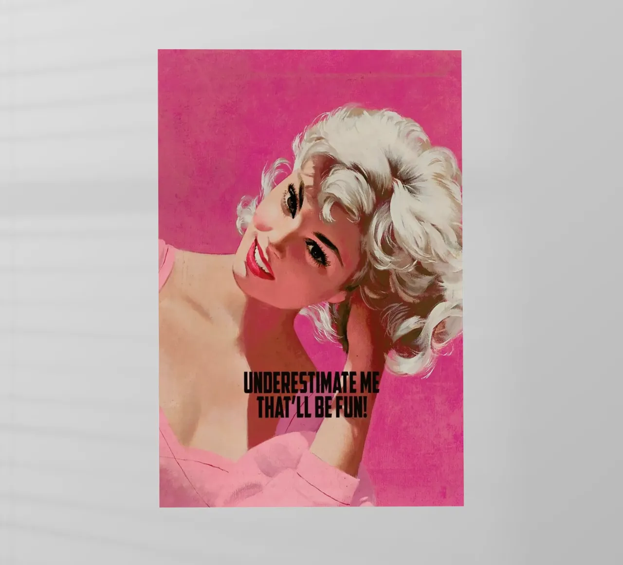 Underestimate Me pellicola backlit da Gallery Print and Art Limited