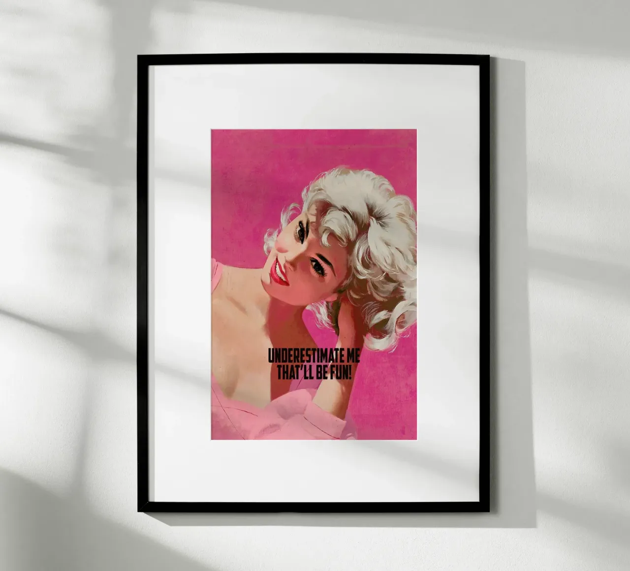 Underestimate Me carta hahnemühle da Gallery Print and Art Limited