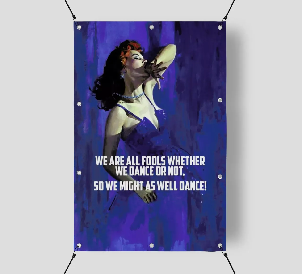 We Are All Fools telo in pvc da Gallery Print and Art Limited