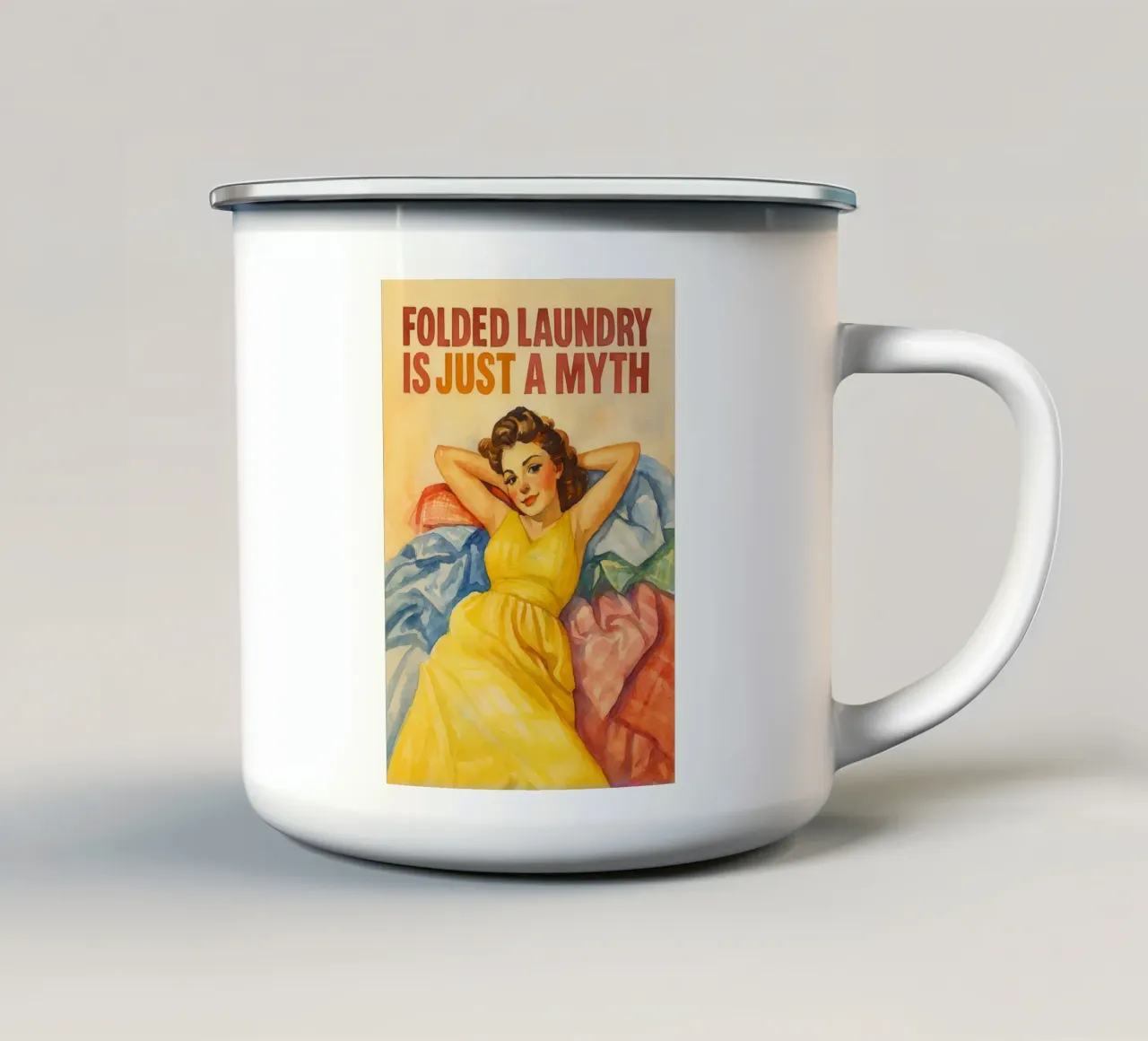 folded laundry is just a myth enamel mug by pakazi